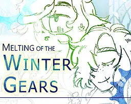 Melting of the Winter Gears
