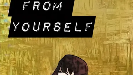 Saving You, From Yourself