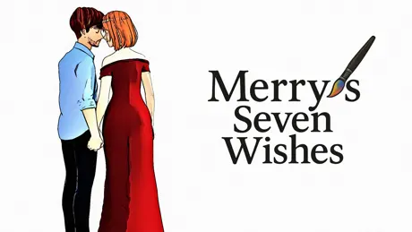 Merry's Seven Wishes