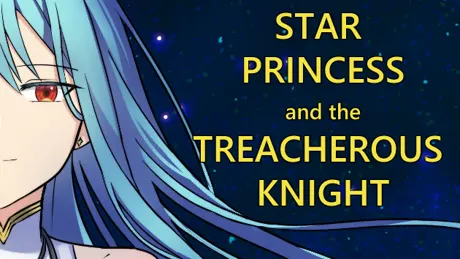 The Star Princess and the Treacherous Knight