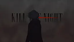 Kill the Night