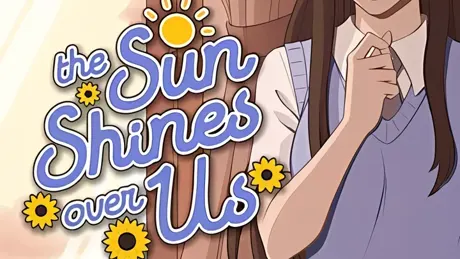 The Sun Shines Over Us