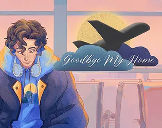 Goodbye, My Home