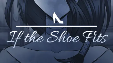 If the Shoe Fits