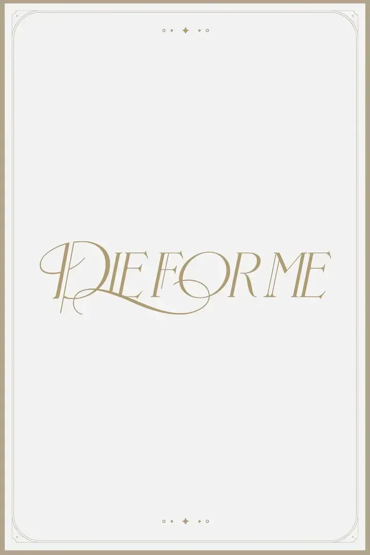 Die For Me
