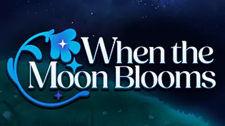 When the Moon Blooms