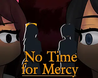 No Time for Mercy