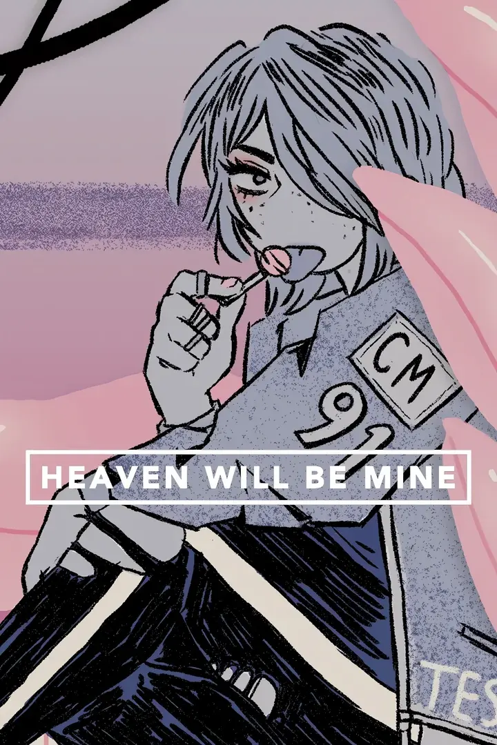 Heaven Will Be Mine