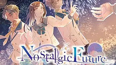 Nostalgic Future~懐かしい未来
