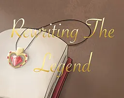 Rewriting The Legend