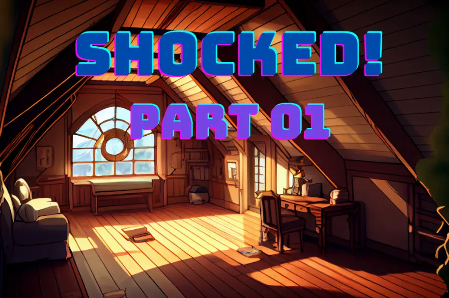 Shocked! Part 01
