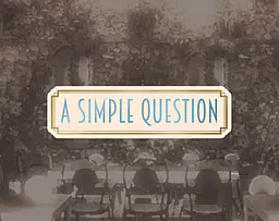 A Simple Question