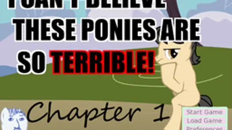 I Can't Believe These Ponies Are So Terrible!