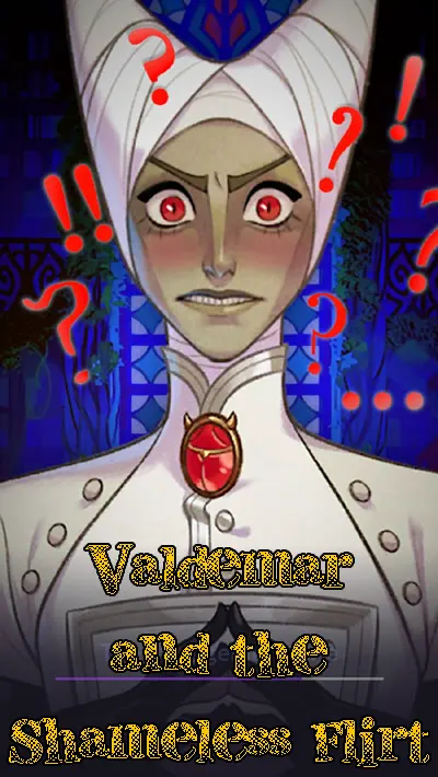 Valdemar and the Shameless Flirt