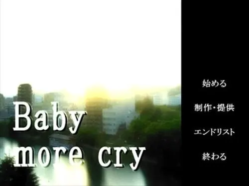 Baby more cry