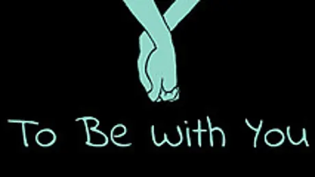 To Be with You