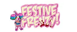 Festive Frenzy!