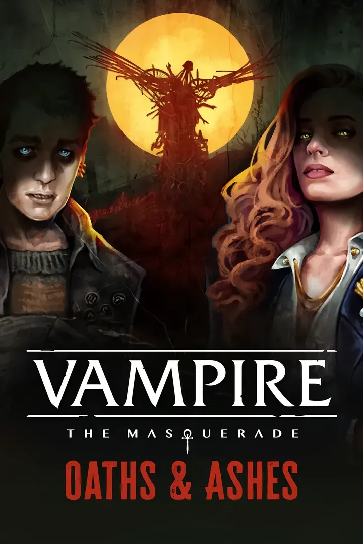 Vampire: The Masquerade - Oaths & Ashes