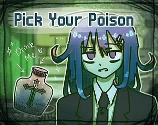 Pick Your Poison