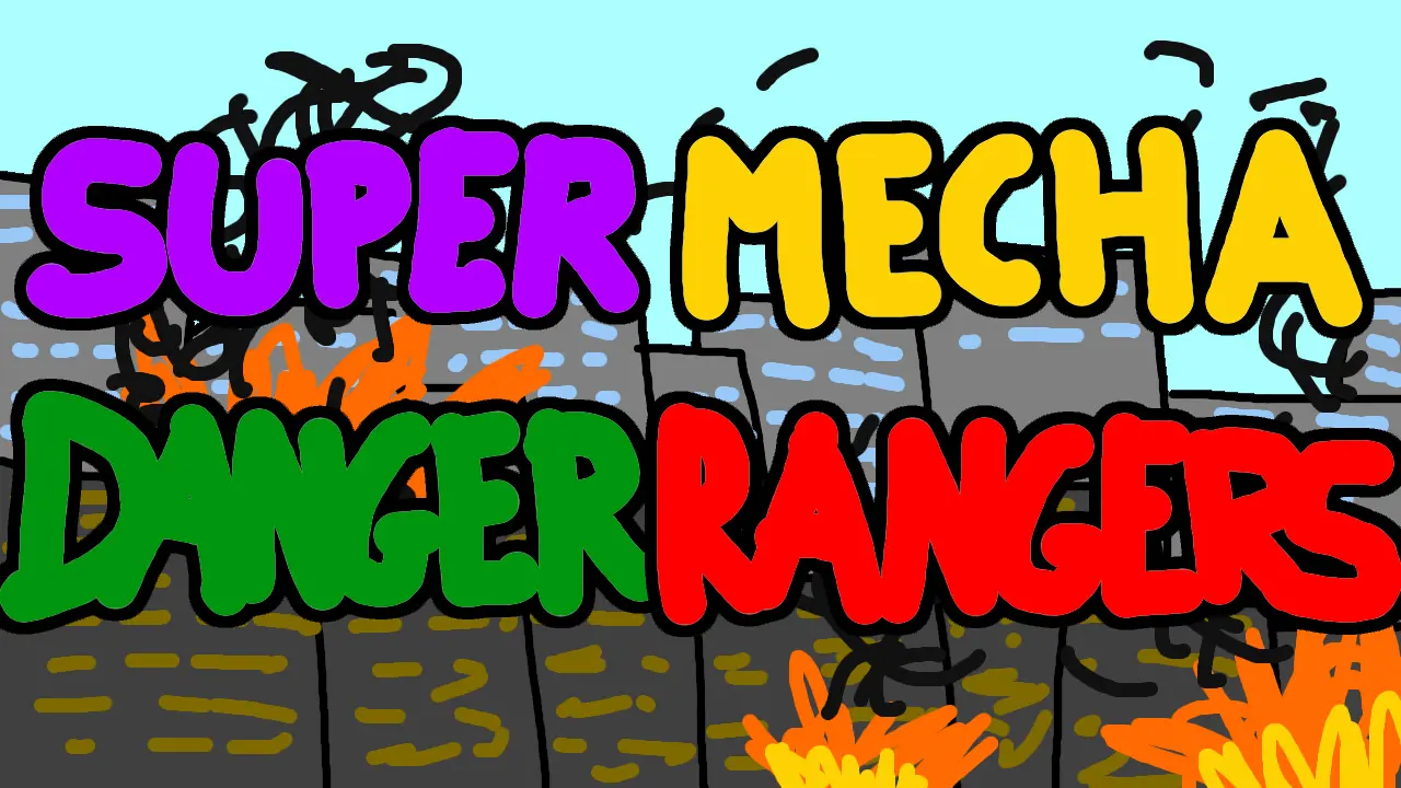 Super Mecha Danger Rangers