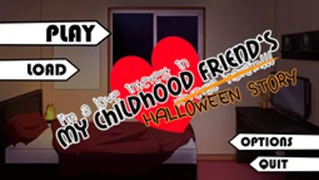 I'm a love interest in my childhood friend's Halloween story