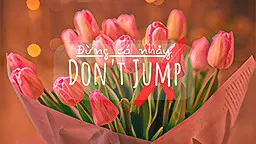 Don't jump