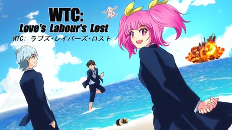 WTC : Love's Labour's Lost
