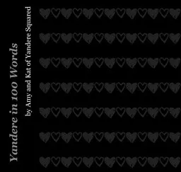 Yandere in 100 Words