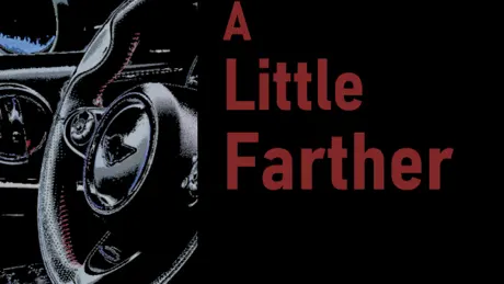 A Little Farther