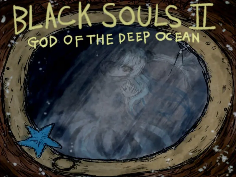 BLACKSOULSII -GOD OF THE DEEP OCEAN- 深邃海底之神