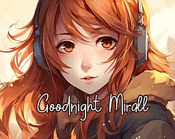 Goodnight Mirall