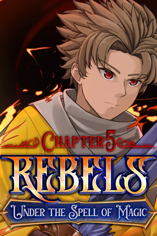 Rebels - Under the Spell of Magic