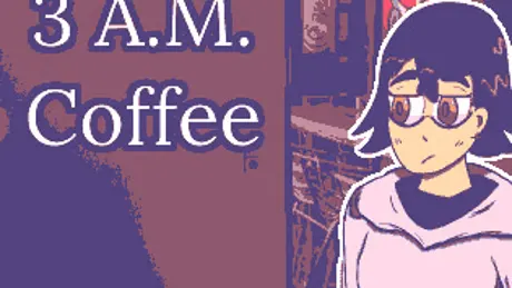 3 A.M. Coffee