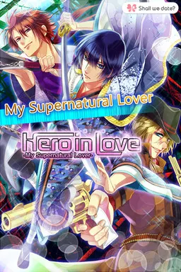 Hero in Love -My Supernatural Lover-