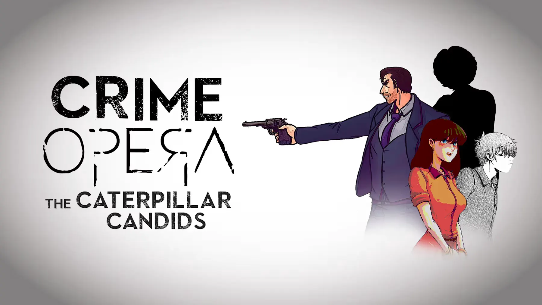 Crime Opera: The Caterpillar Candids
