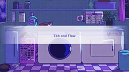 Ebb and Flow