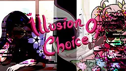Illusion of Choice