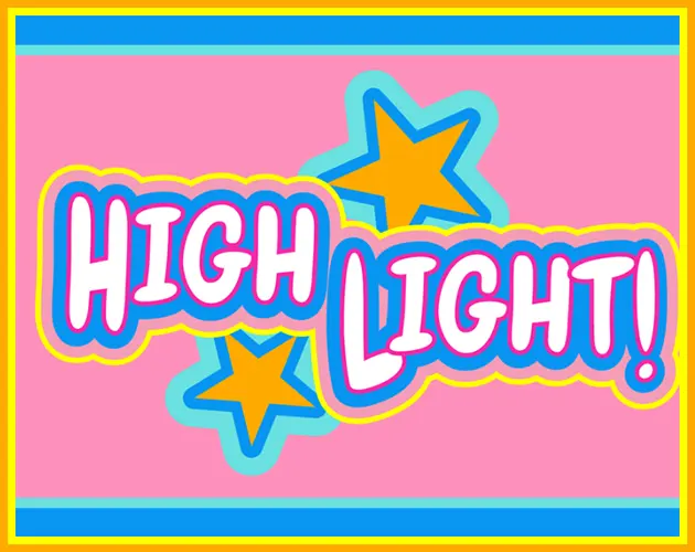 HIGHLIGHT!