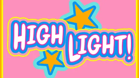 HIGHLIGHT!