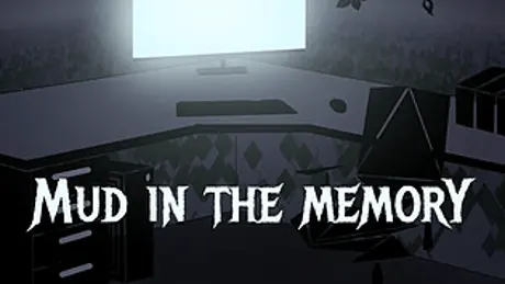 Mud in the Memory