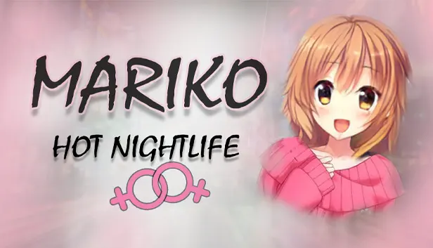 Mariko: Hot Nightlife
