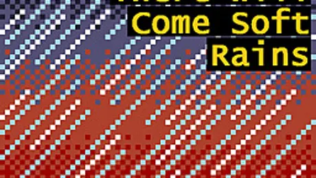 There Will Come Soft Rains