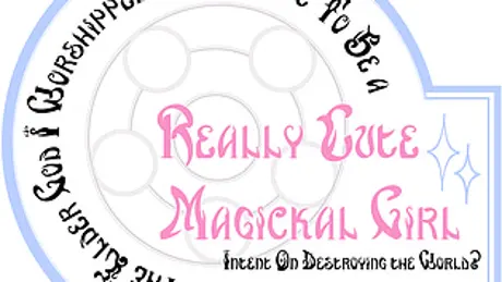 The Elder God I Worshipped Turned Out To Be a Really Cute Magickal Girl Intent On Destroying the World?