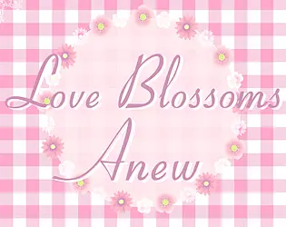 Love Blossoms Anew