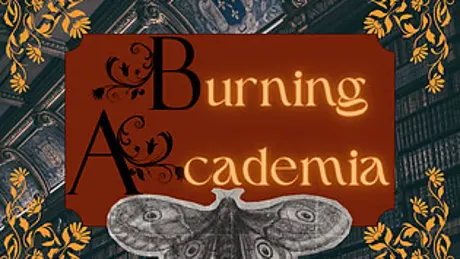Burning Academia