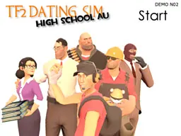 TF2 DATING SIM: HIGH SCHOOL AU
