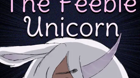 The Feeble Unicorn