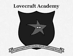 Lovecraft Academy