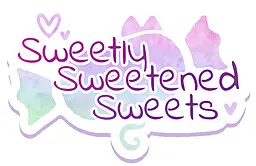 Sweetly Sweetened Sweets