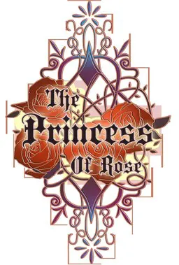 蔷薇姬~the princess of rose